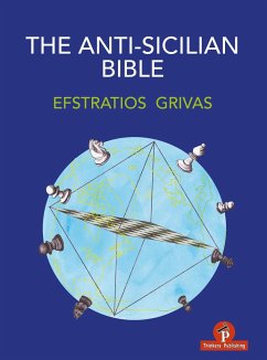The Anti-Sicilian Bible - Grivas, Efstratios