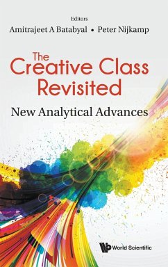 The Creative Class Revisited - Amitrajeet A Batabyal, Peter Nijkamp