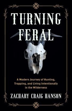 Turning Feral - Hanson, Zachary Craig