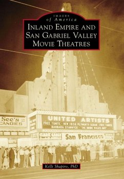 Inland Empire and San Gabriel Valley Movie Theatres - Shapiro, Kelli