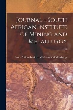 Journal - South African Institute of Mining and Metallurgy; 22