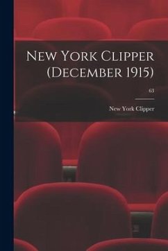 New York Clipper (December 1915); 63
