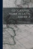Geographic Work in Latin America