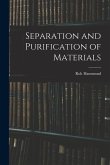 Separation and Purification of Materials