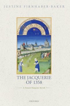 The Jacquerie of 1358 - Firnhaber-Baker, Justine