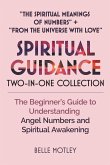 Spiritual Guidance Two-In-One Collection &quote;The Spiritual Meanings of Numbers&quote; + &quote;From the Universe with Love&quote;