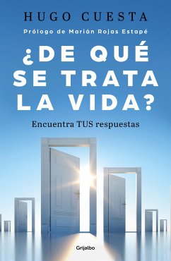 ¿De Qué Trata La Vida: Encuentra Tus Respuestas? / What Is Life All about - Cuesta, Hugo