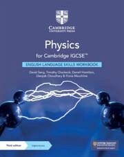 Physics for Cambridge Igcse(tm) English Language Skills Workbook with Digital Access (2 Years) - Sang, David; Chadwick, Timothy; Hamilton, Darrell; Choudhary, Deepak; Mauchline, Fiona