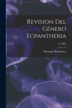 Revision Del Género Ecpantheria; t.3 (1883) - Burmeister, Hermann