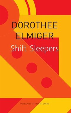 Shift Sleepers - Elmiger, Dorothee; Ewing, Megan