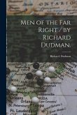 Men of the Far Right / by Richard Dudman.