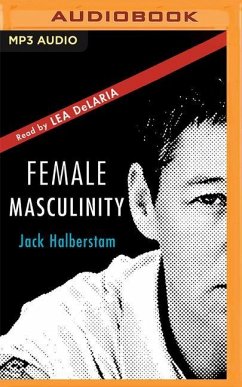 Female Masculinity - Halberstam, Jack