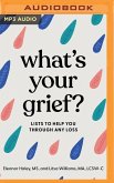 What's Your Grief?