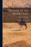 Defense of the Middle East; Problems of American Policy