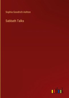 Sabbath Talks - Ashton, Sophia Goodrich