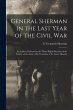 General Sherman in the Last Year of the... - Bild 1
