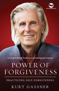 Power of Forgiveness - Gassner, Kurt