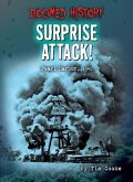 Surprise Attack!: Pearl Harbor, 1941