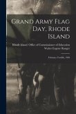 Grand Army Flag Day, Rhode Island: February Twelfth, 1909