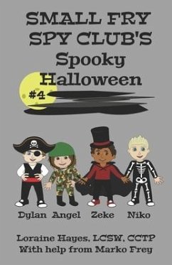 Small Fry Spy Club's Spooky Halloween - Hayes, Loraine