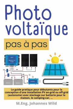 Photovoltaïque   pas à pas - Wild, M. Eng. Johannes