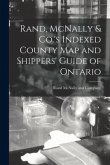 Rand, McNally & Co.'s Indexed County Map and Shippers' Guide of Ontario