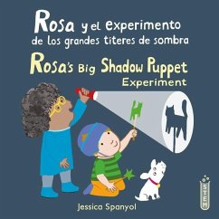 Rosa Y El Experimento de Los Grandes Títeres de Sombra/Rosa's Big Shadow Puppet Experiment - Spanyol, Jessica