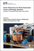 Power Electronics for Next-Generation Drives and Energy Systems: Converters and Control for Drives