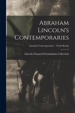 Cover Abraham Lincoln's Contemporaries; Lincoln's Contemporaries - Noah Brooks