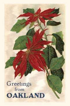 Vintage Journal Greetings from Oakland, California, Poinsettias