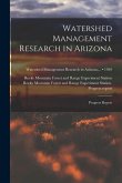 Watershed Management Research in Arizona; Progress Report; 1959