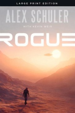 Rogue - Schuler, Alex; Weir, Kevin