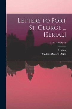Letters to Fort St. George ... [serial]; v.30(1745/46) c.1