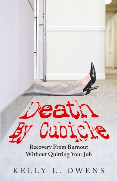 Death by Cubicle Death by Cubicle