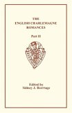 English Charlemagne Romances: Part II