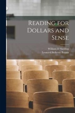 Reading for Dollars and Sense - Sheldon, William D.