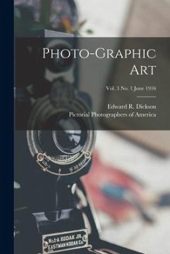 Photo-graphic Art; vol. 3 no. 1 June 1916