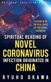 Spiritual Reading of Novel Coronavirus Infection Originated in China