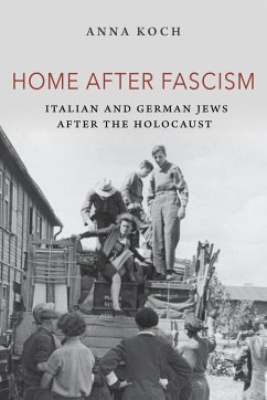 Home after Fascism - Koch, Anna