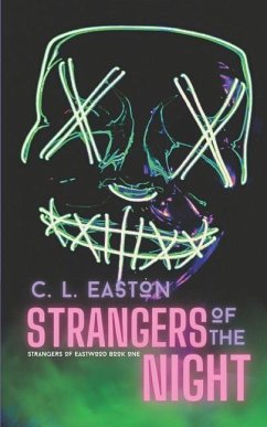 Strangers of the Night - Easton, C. L.
