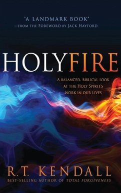 Holy Fire - Kendall, R. T.