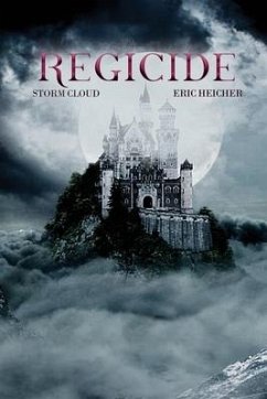 Regicide: Storm Cloud - Heicher, Eric