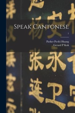 Speak Cantonese; 1 - Kok, Gerard P.
