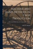 Machine and Hand Methods in Crop Production; no.18