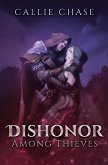 Dishonor Among Thieves