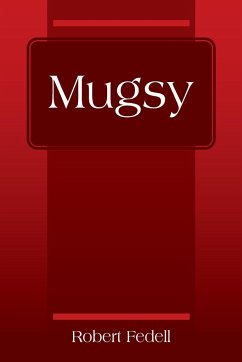 Mugsy - Fedell, Robert