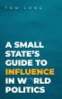 A Small State's Guide to Influence in... - Bild 1