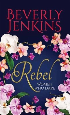 Rebel: Women Who Dare - Jenkins, Beverly