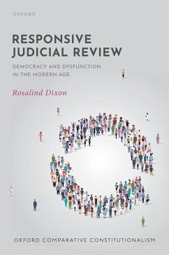 Responsive Judicial Review - Dixon, Rosalind (Professor of Law, Professor of Law, University of N