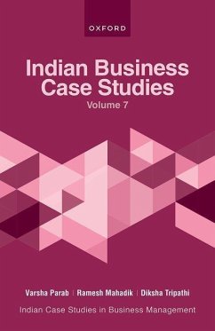 Indian Business Case Studies Volume VII - Parab, Varsha; Mahadik, Ramesh; Tripathi, Diksha